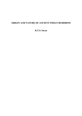 Origin and Nature of Ancient Indian Buddhism