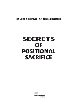 SECRETS of POSITIONAL SACRIFICE Authors GM Nikola Nestorović, IM Dejan Nestorović