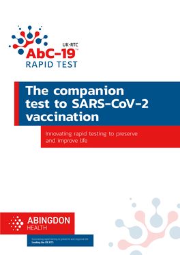 The Companion Test to SARS-Cov-2 Vaccination Innovating Rapid Testing to Preserve and Improve Life