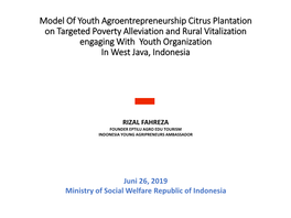 Model of Youth Agroentrepreneurship Citrus Plantation on Targeted Poverty Alleviation and Rural Vitalization Engaging with Youth Organization in West Java, Indonesia