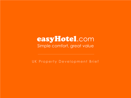 Easyhotel.Com Simple Comfort, Great Value