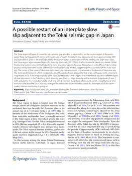 A Possible Restart of an Interplate Slow Slip Adjacent to the Tokai Seismic Gap in Japan Shinzaburo Ozawa*, Mikio Tobita and Hiroshi Yarai