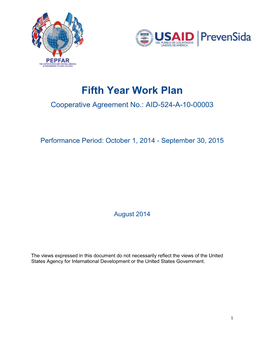 Fifth Year Work Plan Cooperative Agreement No.: AID-524-A-10-00003