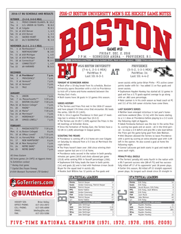 BU SCHEDULE and RESULTS 2016-17 BOSTON UNIVERSITY MEN’S ICE HOCKEY GAME NOTES OCTOBER (3-2-0, 0-0-0 HEA) Sat