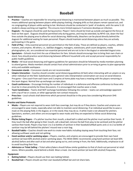 Baseball Social Distancing: • Practice – Coaches Are Responsible for Ensuring Social Distancing Is Maintained Between Players As Much As Possible
