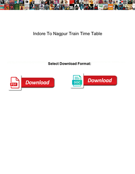 Indore to Nagpur Train Time Table