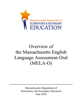 Overview of the Massachusetts English Language Assessment-Oral