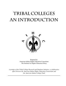 Tribal Colleges an Introduction