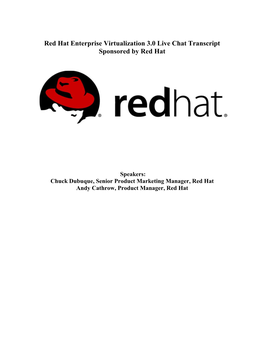 Red Hat Enterprise Virtualization 3.0 Live Chat Transcript Sponsored by Red Hat