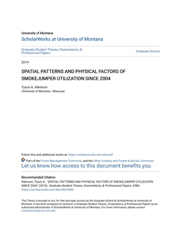 Spatial Patterns and Physical Factors of Smokejumper Utilization Since 2004