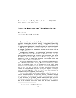 "Intermediate" Models of Origins