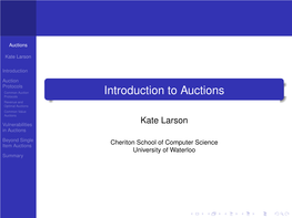 Introduction to Auctions Protocols Revenue and Optimal Auctions Common Value Auctions