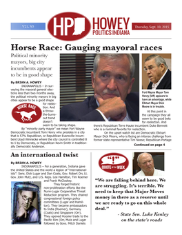 Horse Race: Gauging Mayoral Races Political Minority Mayors, Big City Incumbents Appear to Be in Good Shape by BRIAN A
