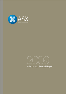 ASX Limited Annual Report ASX Limited ABN 98 008 624 691 Who We Are