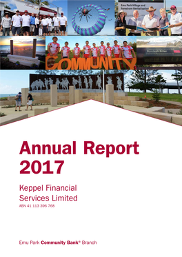 Annual Report 2017 Keppel Financial Services Limited ABN 41 113 396 768