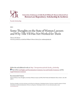 Some Thoughts on the State of Women Lawyers and Why Title VII Has Not Worked for Them Theresa M