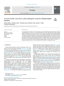 A Novel Toti-Like Virus from a Plant Pathogenic Oomycete Globisporangium T Splendens Kazuki Shiba1, Chiharu Hatta1, Shinsaku Sasai, Motoaki Tojo, Satoshi T