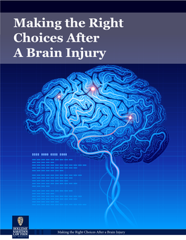 Making the Right Choices After a Brain Injury