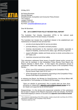 Australian Taxi Industry Association (ATIA) Is the National Peak Representative Body for the Taxi Industry in Australia