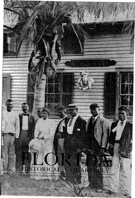 Florida Historical Quarterly (ISSN 0015-4113) Is Published by the Florida Historical Society, University of South Florida, 4202 E
