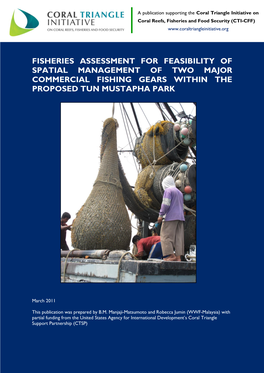 Fisheries Assessment for Feasibility of Spatial Management of Two Major Commercial Fishing Gears Within the Proposed Tun Mustapha Park