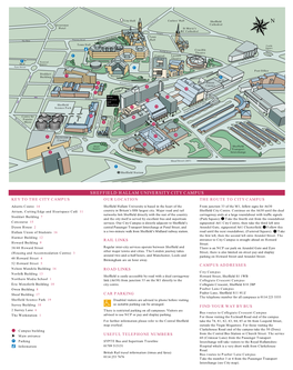 Sheffield Hallam University City Campus Key to the City Campus Our Location the Route to City Campus