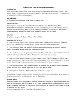 Octave of Easter Prayer Service for Catholic Educators INTRODUCTION Good Morning, and Welcome to Our Prayer Service to Begin Our Meeting During This Octave of Easter