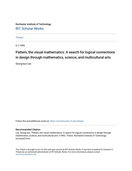 Pattern, the Visual Mathematics: a Search for Logical Connections in Design Through Mathematics, Science, and Multicultural Arts