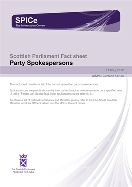 Fact Sheet Party Spokespersons 11 May 2012 Msps: Current Series