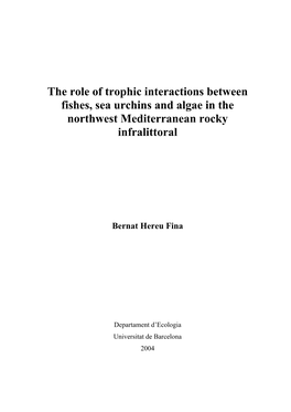 The Role of Trophic Interactions Between Fishes, Sea Urchins and Algae in the Northwest Mediterranean Rocky Infralittoral