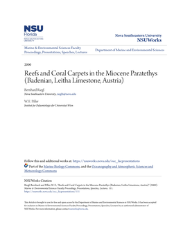 Reefs and Coral Carpets in the Miocene Paratethys (Badenian, Leitha Limestone, Austria) Bernhard Riegl Nova Southeastern University, Rieglb@Nova.Edu