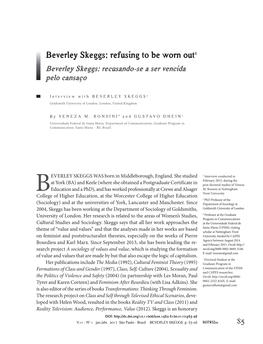 Beverley Skeggs: Refusing to Be Worn Out1 Beverley Skeggs: Recusando-Se a Ser Vencida Pelo Cansaço