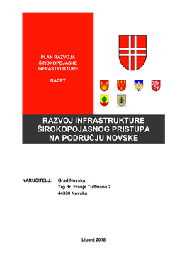 Razvoj Infrastrukture Širokopojasnog Pristupa U ONP Područjima U Kojima Ne Postoji Dostatan Komercijalni Interes Za Ulaganja OP Operativni Program