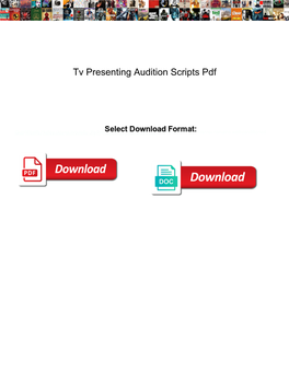 Tv Presenting Audition Scripts Pdf