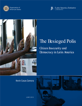 The Besieged Polis Citizen Insecurity and Democracy in Latin America