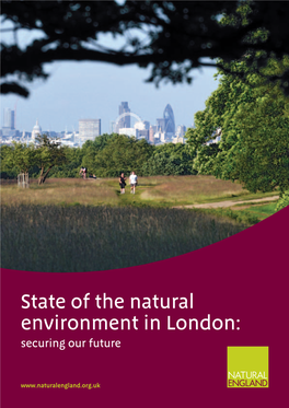 State of the Natural Environment in London: Securing Our Future