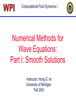 Numerical Methods for Wave Equations: Part I: Smooth Solutions