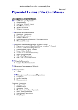 Pigmented Lesions of the Oral Mucosa