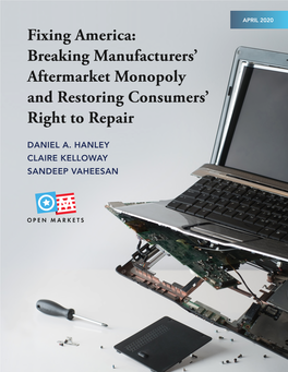 Breaking Manufacturers' Aftermarket Monopoly and Restoring