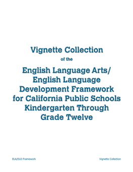 ELA-ELD Framework, Vignette Collection