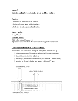 Emission and Reflection from the Ocean and Land Surfaces 1