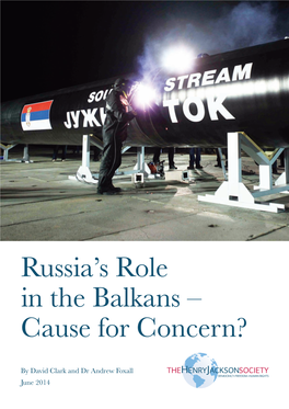 Russia's Role in the Balkans – Cause for Concern?