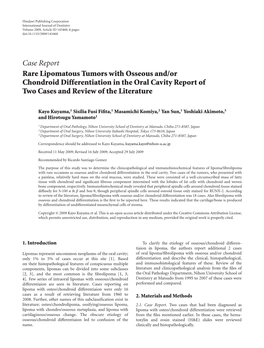 Rare Lipomatous Tumors with Osseous And/Or Chondroid Differentiation in the Oral Cavity Report of Two Cases and Review of the Literature