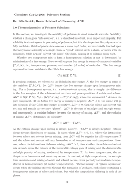 Chemistry C3102-2006: Polymers Section Dr. Edie Sevick, Research School of Chemistry, ANU 5.0 Thermodynamics of Polymer Solution