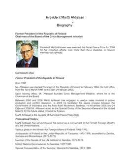 Presidentmarttiahtisaari Biography * Former Presidentof the Republic