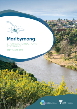 Maribyrnong STRATEGIC DIRECTIONS STATEMENT SEPTEMBER 2018