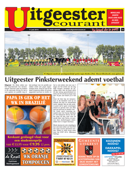 Uitgeester Pinksterweekend Ademt Voetbal