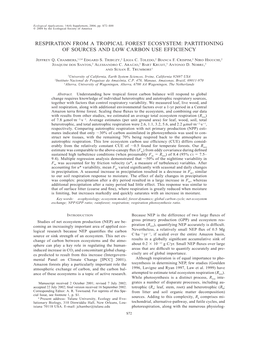 Respiration from a Tropical Forest Ecosystem: Partitioning of Sources and Low Carbon Use Efficiency