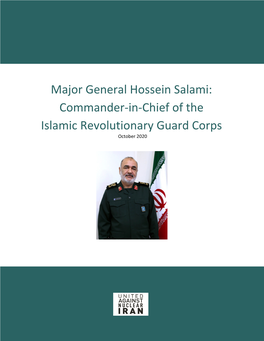 Major General Hossein Salami: Commander-In-Chief of the Islamic Revolutionary Guard Corps October 2020