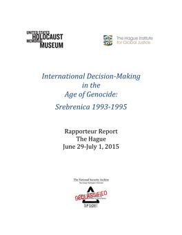 International Decision-Making in the Age of Genocide: Srebrenica 1993-1995